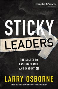 Sticky Leaders by Larry Osborone